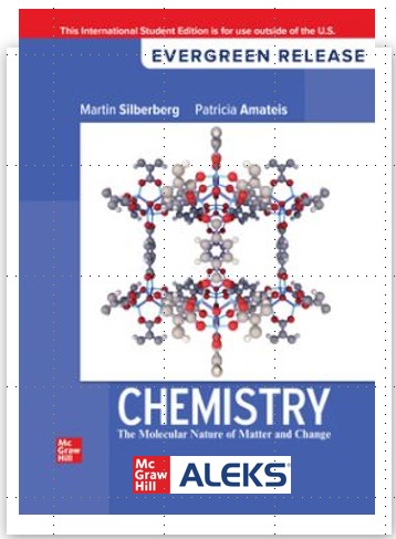 Chemistry The Molecular  Nature of Matter and Change by Silberberg (Aleks)
